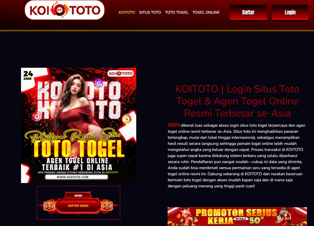 KOITOTO Situs Togel Online Terbesar di Asia – Agen Toto Resmi dengan Layanan Premium